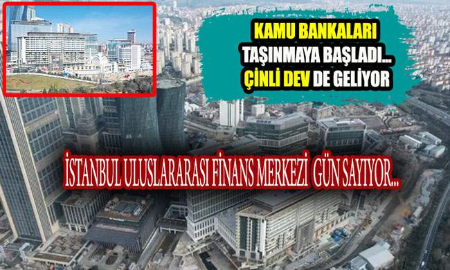 istanbul finans merkezi acilisa hazir cinli dev de geliyor